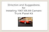 Direction and Suggestions for Installing 1967,68,69 Camaro ... · Direction and Suggestions for Installing 1967,68,69 Camaro Trunk Panel Kit . Please Note; ... For convertible, it