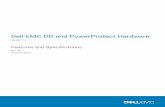Dell EMC DD and PowerProtect Hardware Features and ... · Dell EMC DD and PowerProtect Hardware Version 7.x Features and Specifications Rev 03 February 2020