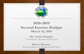 2018-2019 Second Interim Budget - School Webmasters€¦ · 2018-2019 Second Interim Budget March 12, 2019 Ms. Carrie Delgado Consultant, Business Services Briana Hennes Senior Director,