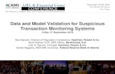 Data and Model Validation for Suspicious Transaction ...files.acams.org/materials/vegas2016/9.27_3.20pm...Data and Model Validation for Suspicious Transaction Monitoring Systems 3:20p|