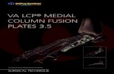 VA LCP MEDIAL COLUMN FUSIONsynthes.vo.llnwd.net/o16/LLNWMB8/INT Mobile/Synthes... · 2017-05-04 · VA LCP MEDIAL COLUMN FUSION PLATES 3.5 VA LCP Medial Column Fusion Plate 3.5, 78