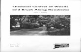 Chemical Control of Weeds and Brush Along Roadsides · Weeds or brush can be controlled with herbicides by an operator who understands little about what is going on and why. Success