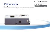 Sliding Headstock Type CNC Automatic Lathe · L12 | Citizen 3 Achieving optimum machining conditions High-speed spindle and rotary tools The maximum speed of the front spindle is