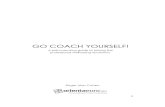 GO COACH YOURSELF! Last version to be printed 2€¦ · Title: GO COACH YOURSELF! Last version to be printed 2.pdf Author: Roger Created Date: 2/26/2018 4:56:56 PM