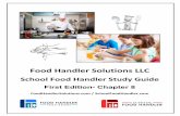 Food Handler Solutions LLC...Page 40 of 49 ©Food Handler Solutions LLC 2017 Chapter 8 Cleaning and Sanitizing The two main principles of a clean establishment are: • Cleaning •