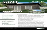 ASCENT-45A - Titan Garages and Sheds · • 45A Ascent Price Guide • $20,500 (Lockup Kit) • $66,375 (Factory Built) ASCENT-45A SUMMIT-45A Compact design ideal for guest accommodation,