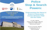 Police Stop & Search Powers - Northern Ireland Assembly · Total PSNI Stop and Search 2010/11 –2016/17: Outcomes By Age (source: PSNI Data) 12 4597 23359 10 4102 21319 66866 2 495