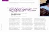 Adding Reinforced Corners: Designing Interactive ... · thinking about designing technolo-gies for children with disabilities, we use this framework to emphasize the diversity of