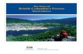 ˜e State of British Columbia’s Forests · The State of British Columbia′s Forests Library and Archives Canada Cataloguing in Publication The state of British Columbia′s forests.