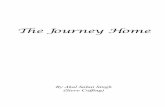 The Journey HomeIn The Journey Home, Akal Sahai Singh reveals the nature of his deepening experiences with Kundalini Yoga, White Tantric and Bound Lotus. An avid Bound Lotus practitioner,