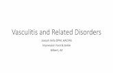 Vasculitis and Related Disorders - APMA 2_Dermatology.pdf• Respiratory disease?** • No diagnostic labs • Increased serum IgA and blood vessel deposition *Vlahovic TC, Schleicher