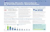 Climate Bonds Standard & Certification NewsletterClimate Bonds Standard & Certification Newsletter Giant Chinese & Indian organisations take Certification path East Coast-West Coast