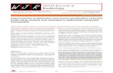 W J R World Journal of Radiology...(GIT) in multi-detector computed tomography (CT) [multiple detector computed tomography (MDCT)] is administration of high-attenuation contrast agents