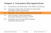 Chapter 2: Interactive Web Applications · Ludwig-Maximilians-Universität München Prof. Hußmann Multimedia im Netz, WS 2015/16 – 2b – Sample HTTP Request (GET) GET /~hussmann/hello.php