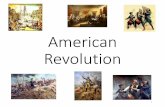 American Revolution - Weebly4thgradenorthside.weebly.com/uploads/8/5/3/7/... · •The American colonists won their first victory over Parliament when the Stamp Act was repealed in