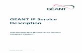 GÉANT IP Service Description · 2019-01-22 · GÉANT IP Service Description GÉANT IP Overview The GÉANT IP service provides high-bandwidth, international Internet connectivity