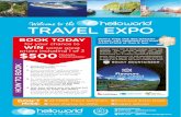 Welcome to the TRAVEL EXPO · 1:50pm-2:20pm SKIING HOLIDAYS Skiing is a fantastic holiday for the family, a group of friends or a couples retreat. Whether you’re taking a ski holiday