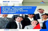Sales Management for the Newly Appointed Sales Manager...Transition to Sales Management • Recognize Some of the Challenges Facing Managers During Their Transition to Sales Management
