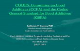 CODEX Committee on Food Additives (CCFA) and the Codex General Standard for Food ... ·  · 2018-08-021 LaShonda T. Cureton, PhD Member of the US Delegation Codex Committee on Food