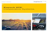 Kapsch V2X Cooperative Systems.media.brintex.com/Occurrence/132/Brochure/3917/brochure.pdf · 2015-03-10 · Kapsch V2X Cooperative Systems | 3 The cooperative nature of V2X involves