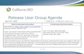 Release User Group Agenda · 2020-04-03 · External BRS Milestone: Post External BRS Nov 12, 2019 Config Guides Post Draft Config Guides N/A Tech Spec Create ISO Interface Spec Tech