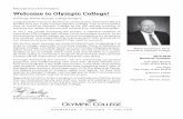 Message from the President W elcome to Olympic …...Message from the President W elcome to Olympic College! Greetings Fellow Olympic College Rangers, Congratulations on your decision