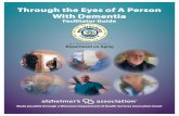 Through the Eyes of A Person With Dementia€¦ · d. Through the Eyes of a Person with Dementia: Residential Care •• What did the caregiver and the art instructor do in terms
