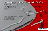 TWO TO TANGO - Columbia University · Two to tango: public-private collaboration for productive development poli-cies / Eduardo Fernández-Arias, Charles Sabel, Ernesto Stein, Alberto