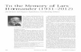 To the Memory of Lars Hörmander (1931–2012)Moreover, Lars Gårding (1919–2014) and Åke Pleijel (1913–89) were appointed professors in mathematics in Lund during this period.