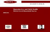 Reproductive and Child Healthrchiips.org/pdf/state/Haryana.pdf · 2015-08-24 · Reproductive and Child Health District Level Household Survey (DLHS-2) Haryana 2002-04 International