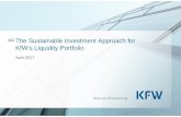The Sustainable Investment Approach for KfW‘s Liquidity ......4 Current sustainability ratings of KfW › Sustainalytics: 85 points out of 100, second rank among 343 banks worldwide