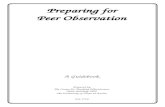 Preparing for Peer Observation - Lakehead University...peer observation serves as a vehicle for effective summative peer observa-tion and evaluation at the departmen-tal level. Most
