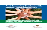 Post-Secondary Students with Mental Health …...are a parent/guardian of a student. Our goal is to help simplify the post-secondary experience for students with mental health disabilities