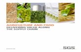 AGRICULTURE AND FOOD - SGS Australia/media/Local/Australia/Documents/Brochu… · AGRICULTURE AND FOOD DELIVERING VALUE ALONG THE SUPPLY CHAIN . 1 We help ensure the integrity of