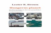 Hungerns planet 130513Originalets titel: Full Planet, Empty Plates: The New Geopolitics of Food Scarcity Översättning: Doris Norrgård Almström och Lars Almström ISBN 978-91-633-9340-2