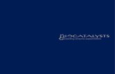 Biocatalysts is a long established,pdfs.findtheneedle.co.uk/22568.pdf · Biocatalysts is an ambitious company employing bright committed individuals who are integral to the company
