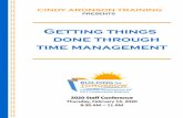 Getting things done through time management · Getting things done through time management CINDY ARONSON TRAINING PRESENTS 2020 Staff Conference Thursday, February 13, 2020 ... Time