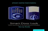 Smart Door Lock - Rogers...2 Smart Home Monitoring Smart Door Lock Introduction Thanks for choosing Rogers Smart Home Monitoring! Once you’ve set-up your Smart Door Lock, the lock