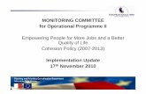 MONITORING COMMITTEE for Operational Programme II ... Programmes... · Call 6 was issued on 26.07.2010 with a closing date of 24.09.2010. ... • PPS high level meetings held monthly