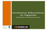 Inclusive Education in Uganda - Welcome to CBR Africaafri-can.org/wp-content/uploads/2017/11/Inclusive...Inclusive Education in Uganda – examples of best practice Enable-Ed and USDC