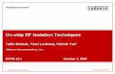 On-chip Isolation Techniquesbognar/rfic/On_chip_RF_Isolation.pdf · Isolation Strategy Benefits of IPW isolation VDD VSS D. Redmond, ISSCC 2002 Triple well Guard ring Reference Process