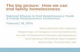 The big picture: How we can end family homelessness · 2014-03-10 · The big picture: How we can end family homelessness National Alliance to End Homelessness Youth & Family Homelessness