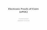 Electronic Proof of Claims (ePOC) · ePOC will automatically generate one for you. Filing a Proof of Claim . 1. To complete filing, click the appropriate radio button showing the
