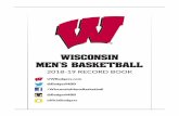 WISCONSIN MEN'S BASKETBALL · WISCONSIN MEN'S BASKETBALL | 2018 19 RECORD BOOK Barry Alvarez is in his 16th year as Director of Athletics at the University of Wisconsin in 2018-19,