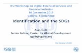 Identification and the SDGs - ITU · 12/14/2015  · Identification and the SDGs SDG Target 16.9: “Provide legal identity for all, including through birth registration, by 2030.”