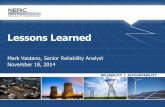 Lessons Learned - NERC DL/Review_of... · NERC has published 16 Lessons Learned to date in 2014. Nine of those Lessons Learned have been published since the last NERC webinar on June
