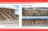 Steel-Ply - Duke Company · 2014-02-03 · 2 Steel-Ply® Forming System The Steel-Ply forming system is a pre-engi-neered, factory-built, reusable concrete form-ing system. It may