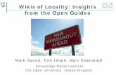 Wikis of Locality: insights from the Open Guidestomheath.com/slides/2006-08-odense-wikis-of-locality-openguides.pdf · Wikis of Locality •PrimarilyLocative : Secondarily Thematic