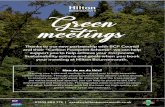 Green meetings - Hilton€¦ · Green meetings How do we do this? Planting new trees and saplings is a great way to help sequester carbon emissions. Through photosynthesis trees absorb