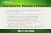 Disneyland Resort Green Meetings - Go.com · Disneyland ® Resort Green Meetings The Walt Disney Company has a long-standing commitment to environmental stewardship, dating back to